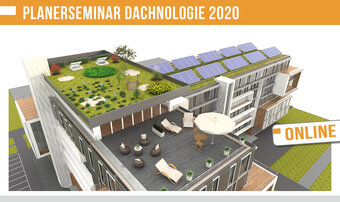 Planerseminar Dachnologie 2020 Planerseminar Dachnologie 2020